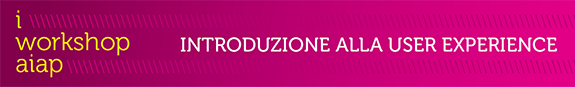 Corso di introduzione alla esperienza utente e al design web